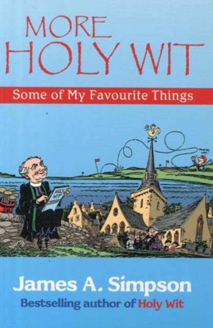 More Holy Wit, James A. Simpson - Paperback - 9781904246404