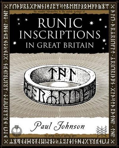 Runic Inscriptions: In Great Britain, Paul Johnson - Paperback - 9781904263401