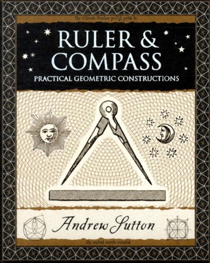Ruler and Compass, Andrew Sutton - Paperback - 9781904263661