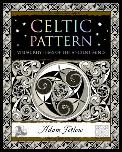 Celtic Pattern, Adam Tetlow - Paperback - 9781904263708