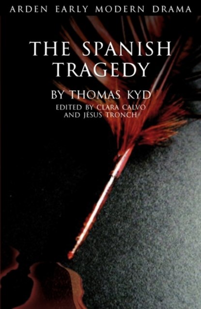 The Spanish Tragedy, Thomas Kyd - Paperback - 9781904271604