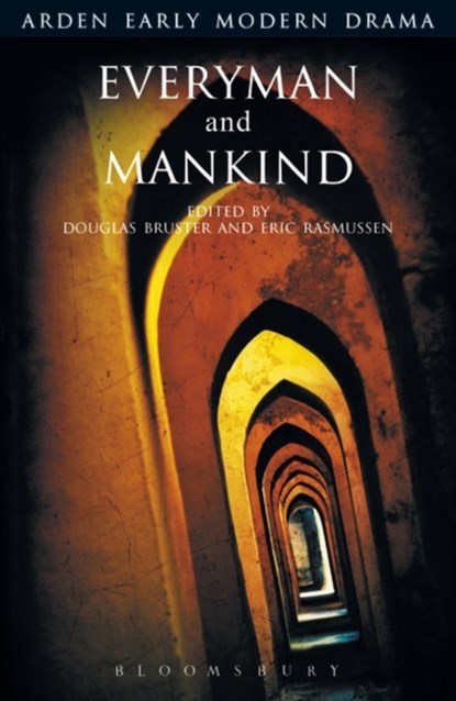 Everyman and Mankind, Douglas Bruster ; Eric Rasmussen - Paperback - 9781904271628
