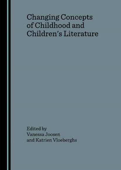 Changing Concepts of Childhood and Children's Literature, JOOSEN,  Vanessa - Gebonden - 9781904303794