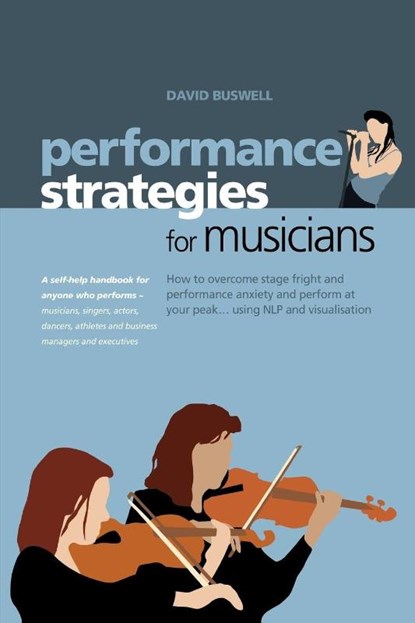 Performance Strategies for Musicians, David Buswell - Paperback - 9781904312222