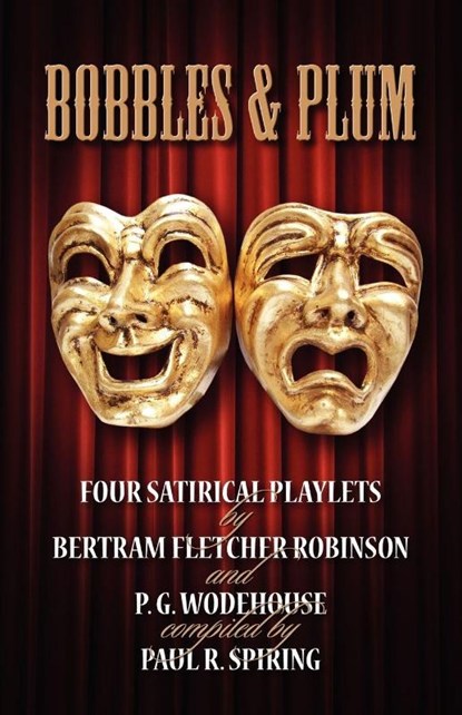 Bobbles and Plum, Paul R. Spiring - Paperback - 9781904312581