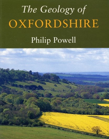 The Geology of Oxfordshire, Philip Powell - Paperback - 9781904349198