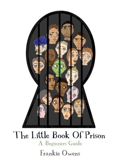 The Little Book of Prison, Frankie Owens - Paperback - 9781904380832