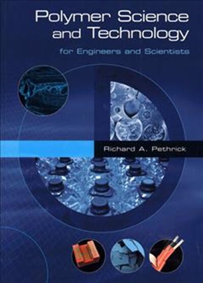 Polymer Science and Technology, Richard A. Pethrick - Paperback - 9781904445401