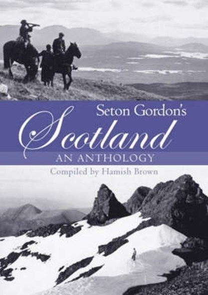 Seton Gordon's Scotland, Hamish M. Brown - Paperback - 9781904445739