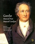 Goethe: Musical Poet, Musical Catalyst | auteur onbekend | 