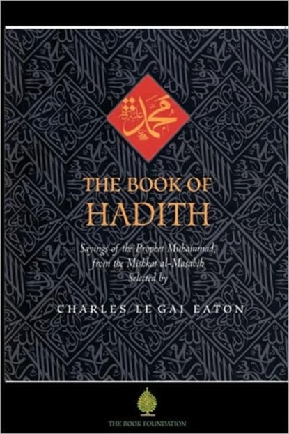 The Book of Hadith, Kabir Helminski - Paperback - 9781904510178