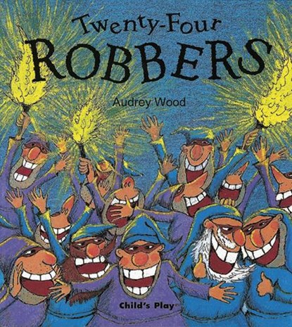 Twenty-Four Robbers, Audrey Wood - Paperback - 9781904550358