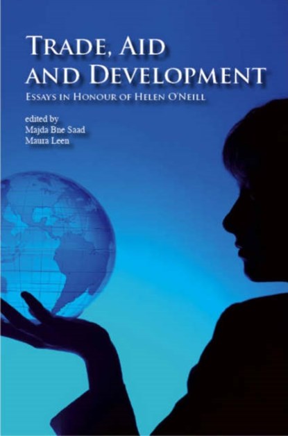 Trade, Aid and Development, Majda Bne Saad ; Maura Leen - Gebonden - 9781904558514