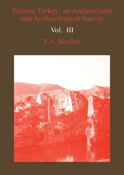Eastern Turkey, T A Sinclair - Ebook - 9781904597780