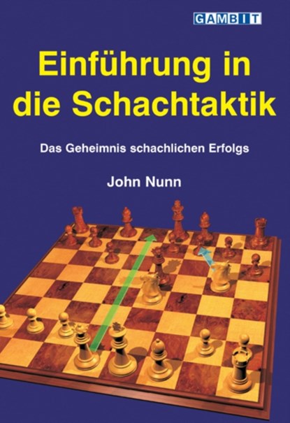 Einfuhrung in Die Schachtaktik, John Nunn - Paperback - 9781904600114