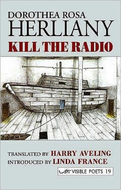 Kill the Radio, Dorothea Rosa Herliany - Paperback - 9781904614111