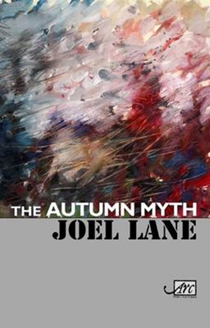 The Autumn Myth, Joel Lane - Paperback - 9781904614760