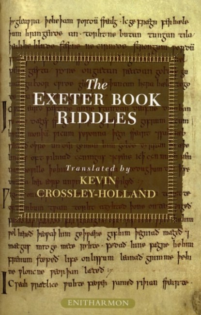 The Exeter Book Riddles, Kevin Crossley-Holland - Paperback - 9781904634461