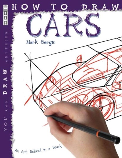 How To Draw Cars, Mark Bergin - Paperback - 9781904642725