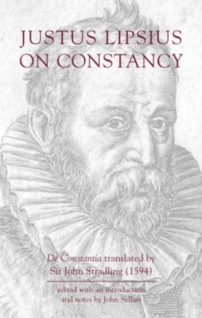 Justus Lipsius: On Constancy, Justus Lipsius - Paperback - 9781904675150
