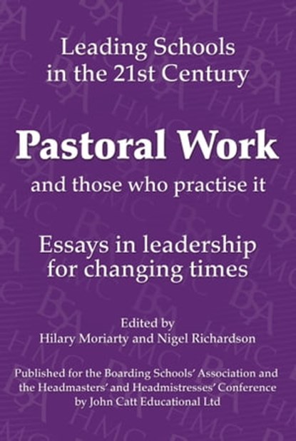 Pastoral Work: And Those Who Practice it, Hilary Moriarty ; Nigel Richardson - Ebook - 9781904724872