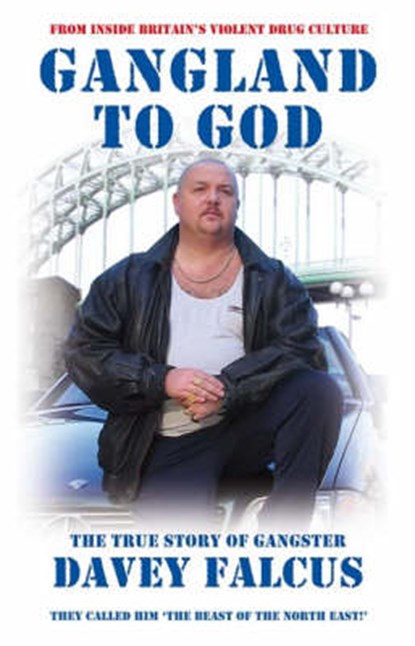 Gangland to God, Davey Falcus - Paperback - 9781904726807