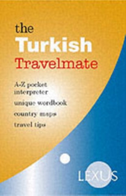 The Turkish Travelmate, Savkar Altinel - Paperback - 9781904737094