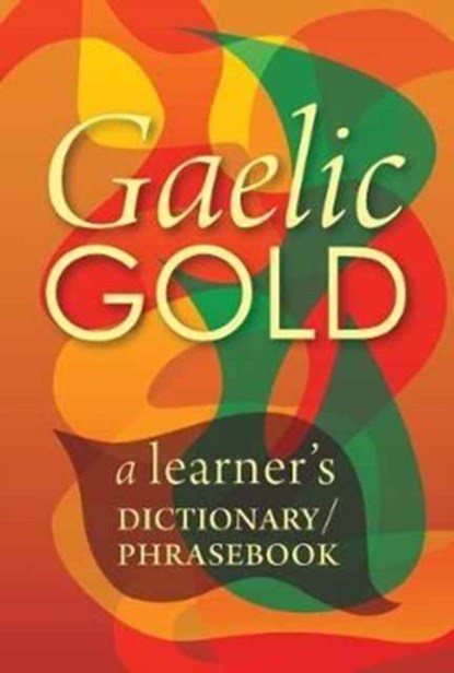 Gaelic Gold, Peter Terrell - Paperback - 9781904737469