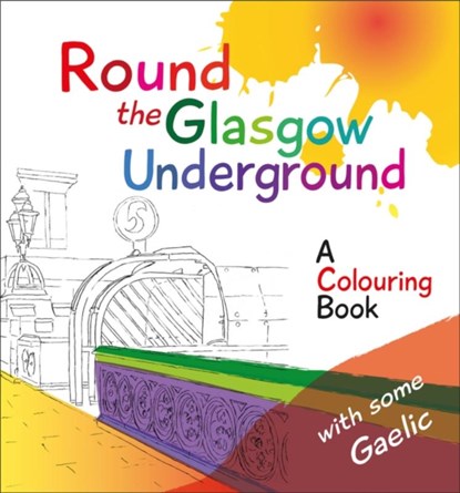 Round the Glasgow Underground, Rab McPhee - Paperback - 9781904737544