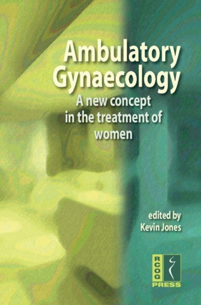 Ambulatory Gynaecology, Kevin Jones - Paperback - 9781904752349