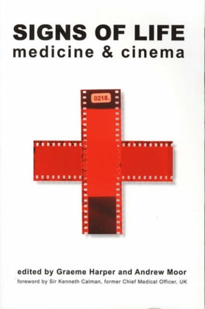 Signs of Life - Medicine and Cinema, Graeme Harper - Gebonden - 9781904764175