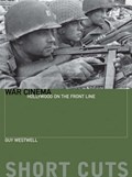 War Cinema - Hollywood on the Front Line | Guy Westwell | 