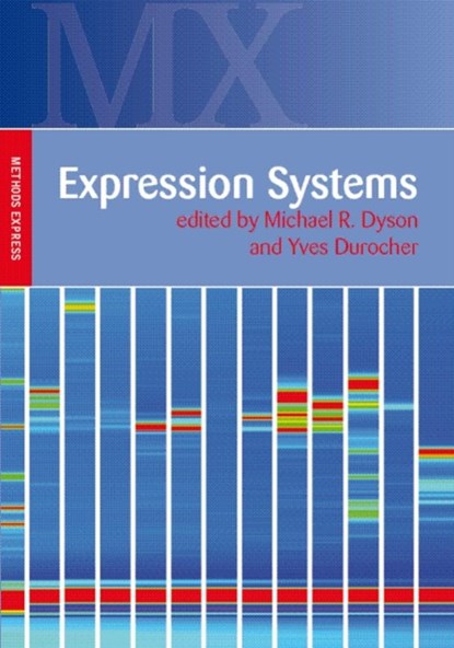 Expression Systems, Michael Dyson ; Yves Durocher - Gebonden - 9781904842453