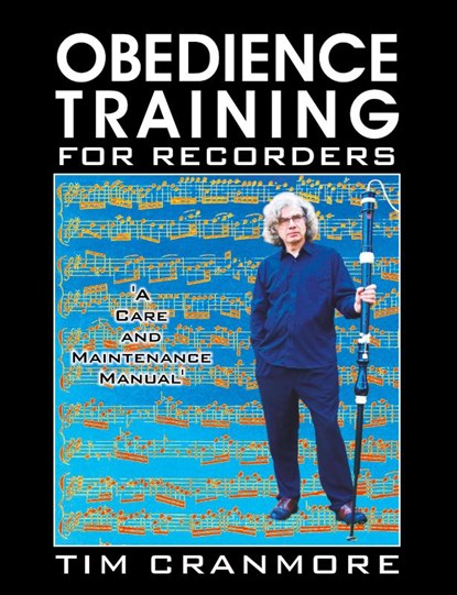 Obedience Training for Recorders, Tim Cranmore - Paperback - 9781904846376