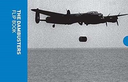 The Dambusters Flip Book, Imperial War Museums - Paperback - 9781904897323