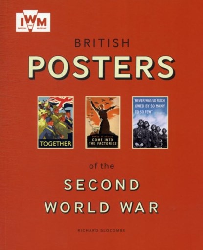British Posters of the Second World War, Slocombe Richard - Paperback - 9781904897927