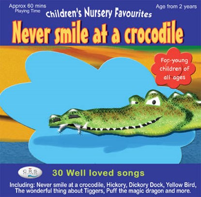 Never Smile at a Crocodile, niet bekend - AVM - 9781904903895