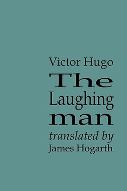 The Laughing Man, Victor Hugo - Paperback - 9781904999843