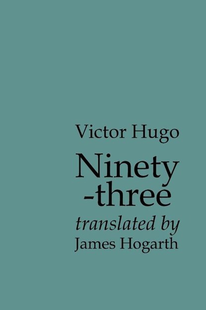 Ninety-three, Victor Hugo - Paperback - 9781904999935