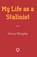 My Life as a Stalinist, Gerry Murphy - Overig - 9781905002566