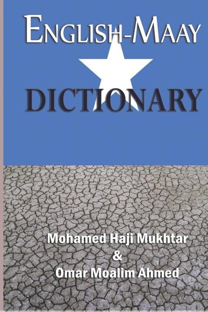 English-Maay Dictionary, Mohamed Haji Mukhtar ; Omar Moalim Ahmed - Gebonden - 9781905068890