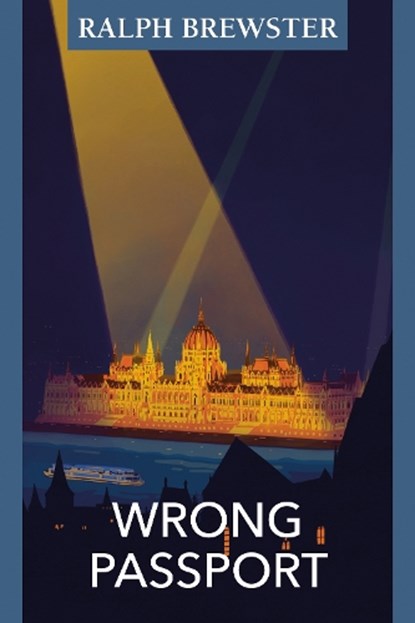 Wrong Passport, Ralph Brewster - Paperback - 9781905131921