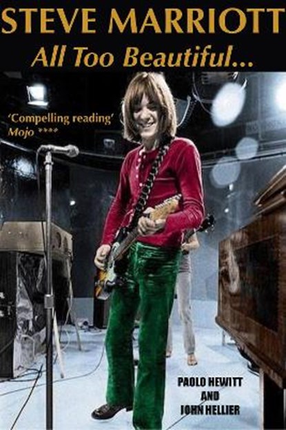 Steve Marriott All Too Beautiful, Paolo Hewitt ; John Hellier - Paperback - 9781905139354