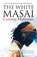 The White Masai, Corinne Hofmann - Paperback - 9781905147083