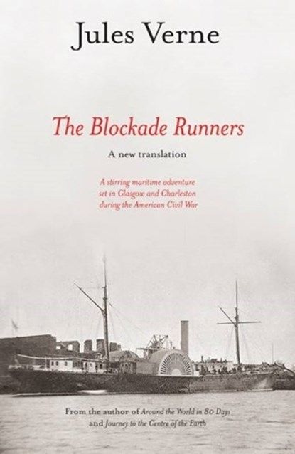 The Blockade Runners, Jules Verne - Paperback - 9781905222209