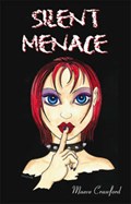 Silent Menace | Maeve Crawford | 