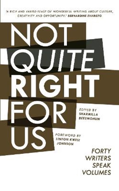 Not Quite Right For Us, Xiaolu Guo ; Kerry Hudson ; Jay Bernard ; Catherine Johnson - Paperback - 9781905233632