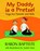 My Daddy is a Pretzel, BAPTISTE,  Baron - Paperback - 9781905236824