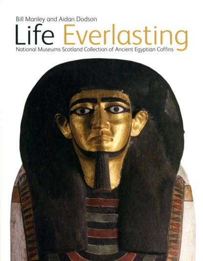 Life Everlasting, Bill Manley ; Aidan Dobson - Gebonden - 9781905267170