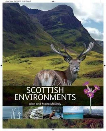 Scottish Environments, Alan McKirdy ; Moira McKirdy - Paperback - 9781905267774